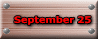 September 25 