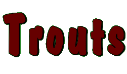 Trouts